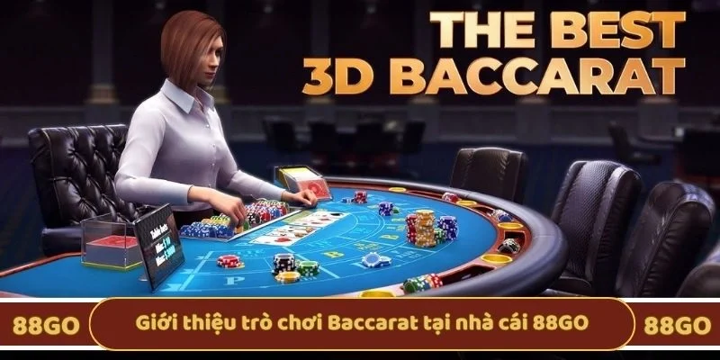 Giới thiệu trò chơi Baccarat tại nhà cái 88GO