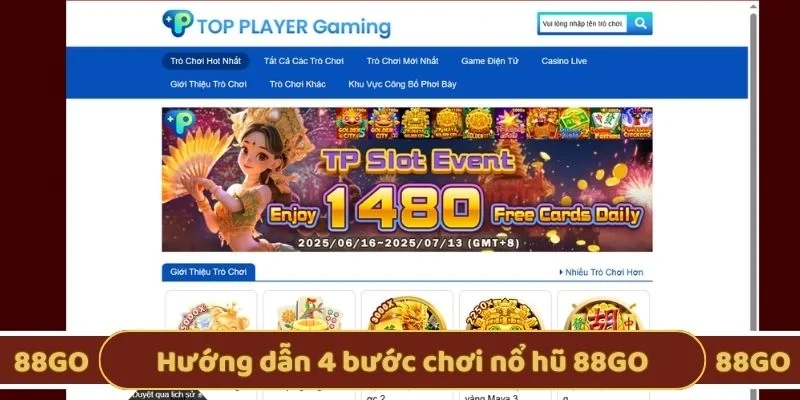Hướng dẫn 4 bước chơi nổ hũ 88GO