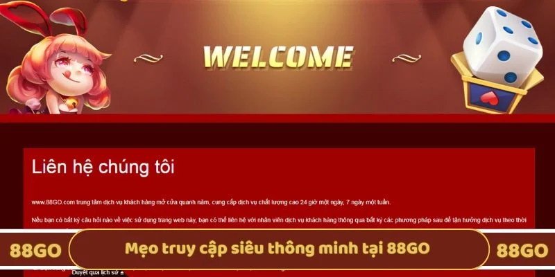 Mẹo truy cập siêu thông minh tại 88GO 