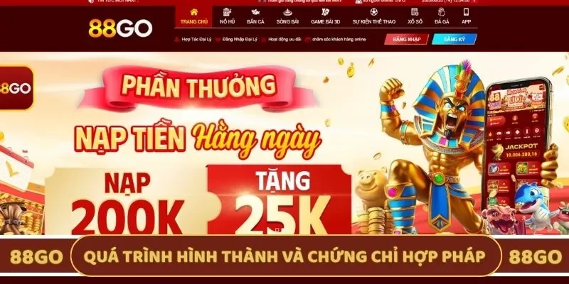 Quá trình phát triển của 88GO cùng nhiều chứng chỉ hợp pháp